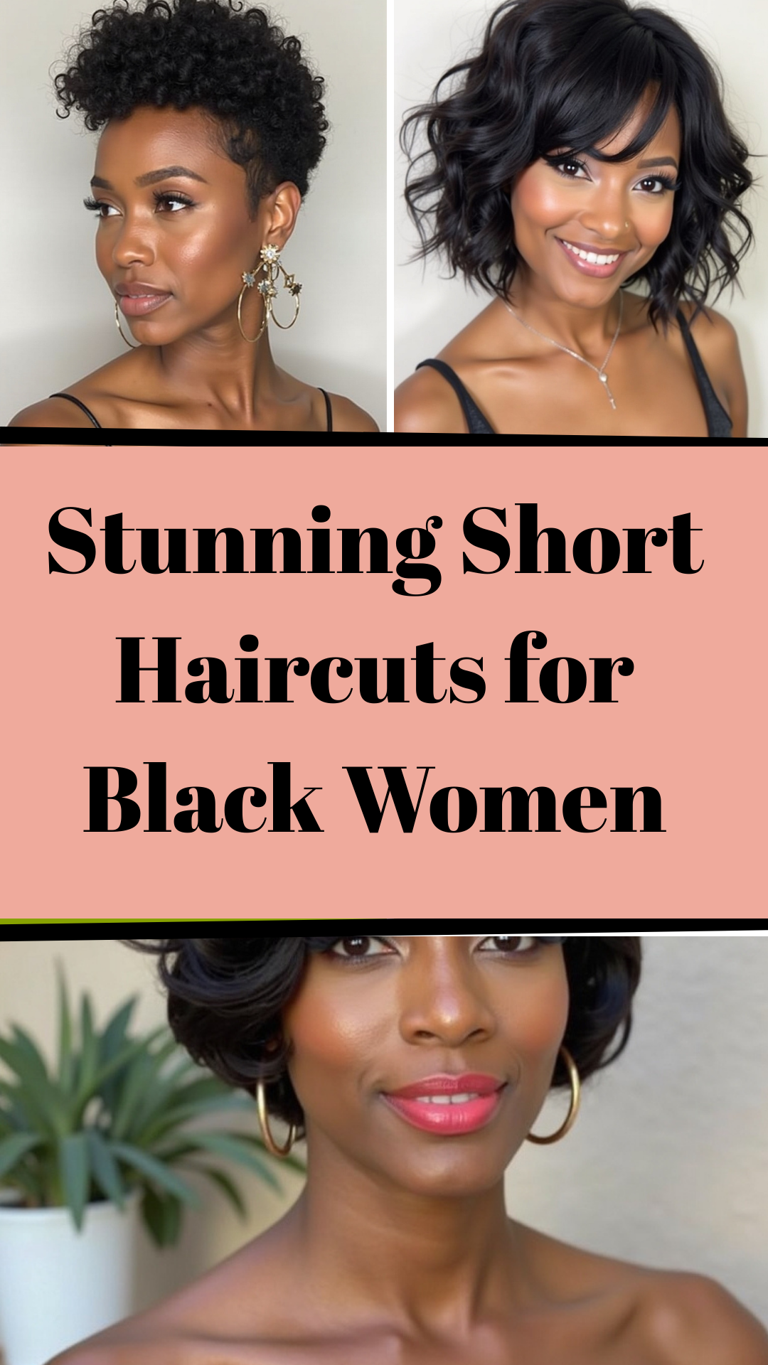 Stunning Short Haircuts for Black Women
